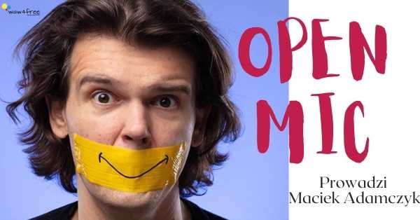 Stand-up Open Mic - Maciek Adamczyk