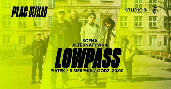 SCENA ALTERNATYWNA | LOWPASS