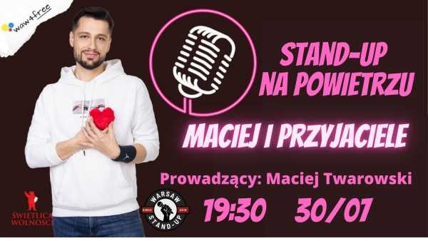 Stand-up na powietrzu: Warszawa x Maciej Twarowski