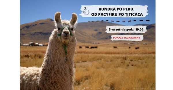 Rundka po Peru. Od Pacyfiku po Titicaca