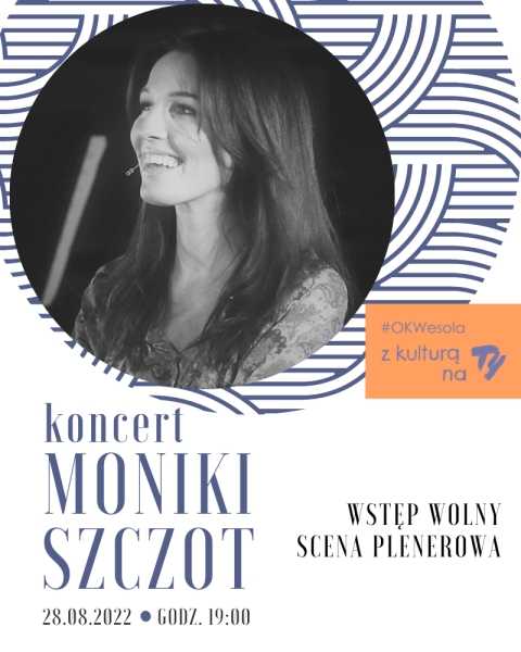 Koncert Moniki Szczot