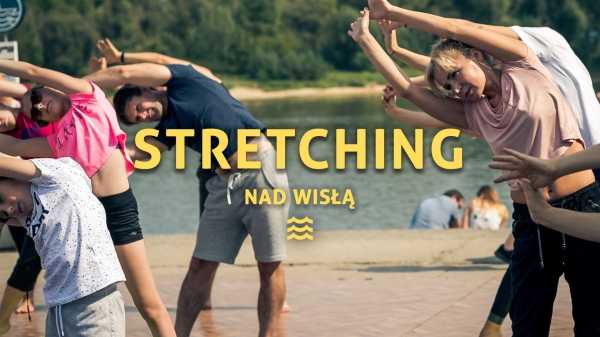 Stretching nad Wisłą