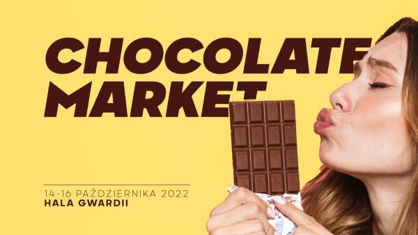 Festiwal Czekolady i Słodyczy - Chocolate Market w Hali Gwardii