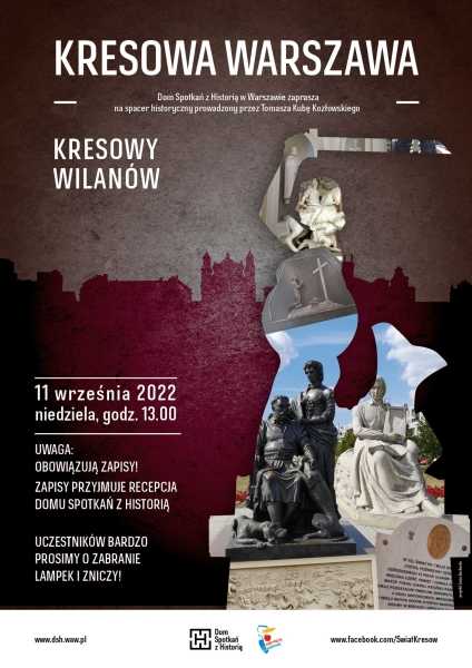 KRESOWA WARSZAWA - Kresowy Wilanów - spacer z Tomaszem Kubą Kozłowskim