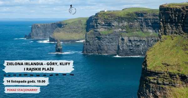 Zielona Irlandia - góry, klify i rajskie plaże