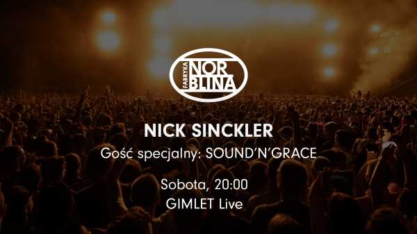 Nick Sinckler + Sound’n’Grace