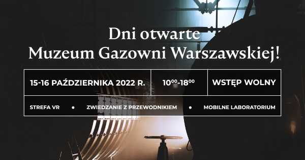 Otwarcie Muzeum Gazowni Warszawskiej