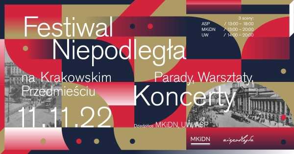 Festiwal Niepodległa na Krakowskim Przedmieściu