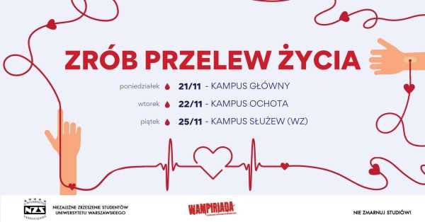 ZRÓB PRZELEW ŻYCIA! Akcja zbiórki krwi na Uniwersytecie Warszawskim