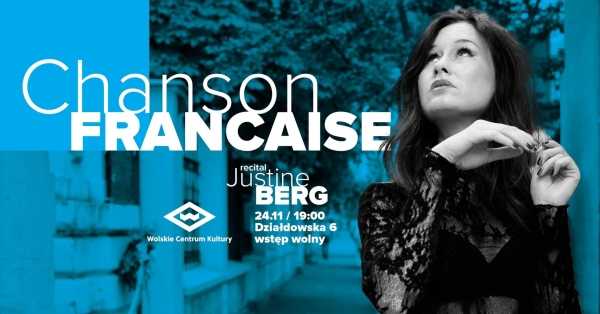 Piosenka francuska / Recital Justine Berg ’Chanson Francaise’