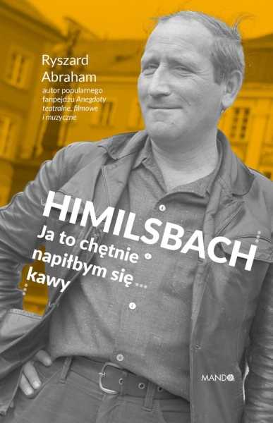 Wieczór z Janem Himilsbachem