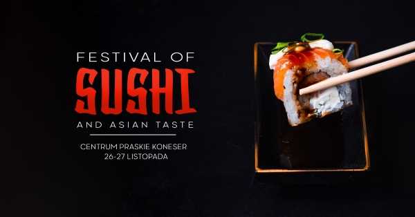 Festival of Sushi and Asian Taste