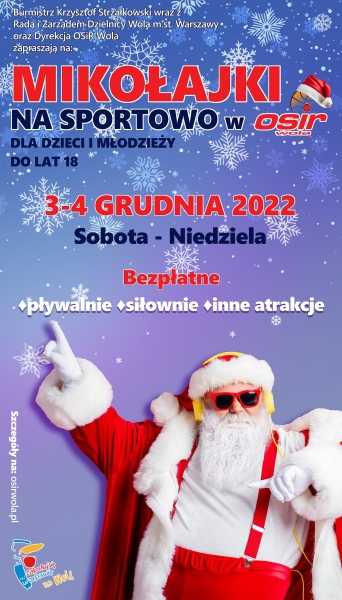 Mikołajki w OSiR Wola 2022 - Bezpłatne atrakcje dla dzieci i młodzieży