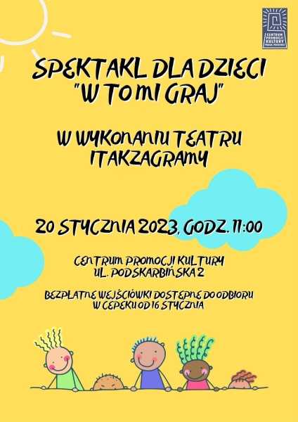 Spektakl dla dzieci "W to mi graj"