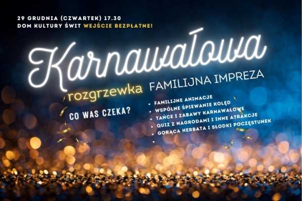KARNAWAŁOWA ROZGRZEWKA -Familijna Impreza
