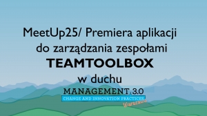 MeetUp25 / Premiera aplikacji do zarządzania zespołami