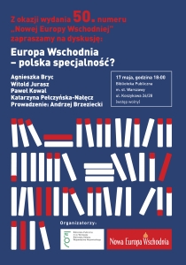 Debata: Europa Wschodnia – polska specjalność? 