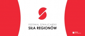 Festiwal Szwajcarski – Siła Regionów