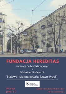 "Stalowa - Marszałkowska Nowej Pragi" - spacer z Michałem Pilicehm