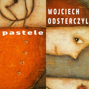 Pastele - wernisaż wystawy Wojciecha Odsterczyla