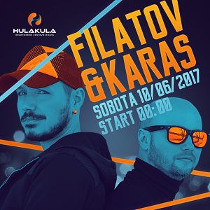 Filatov & Karas w Hulakula (Lista FB Free)