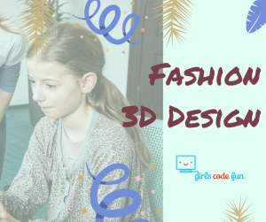 Warsztat Fashion 3D Design + Bezpieczny Internet dla dziewczynek