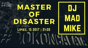 Dj Mad Mike // Master of Disaster // #DKL
