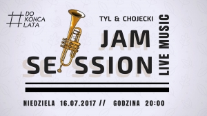 Tyl & Chojecki // Jam Session // Live Music