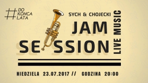 Jam Session // Sych & Chojecki // Live Music