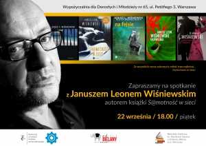 Spotkanie autorskie z Januszem Leonem Wiśniewskim - autorem m.in S@motności w Sieci