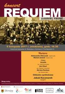 Koncert symfoniczno–chóralny „Requiem” Gabriela Fauré