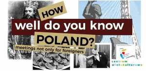 Polskie święta i religia nie tylko dla obcokrajowców / How well do you know Poland? - meetings not only for foreigners