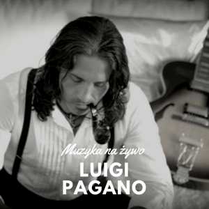 Luigi Pagano - włoska muzyka na żywo
