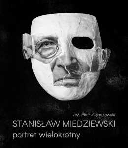 Stanisław Miedziewski - portret wielokrotny