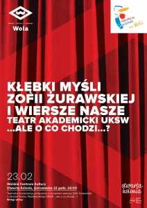 "Kłębki myśli" Zofii Żurawskiej i "Wiersze nasze" - Teatr Akademicki "...ale o co chodzi...?"