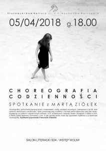 Spotkanie z Martą Ziółek - "Choreografia codzienności"