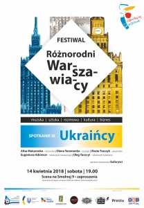 Festiwal Różnorodni Warszawiacy: Ukraińcy