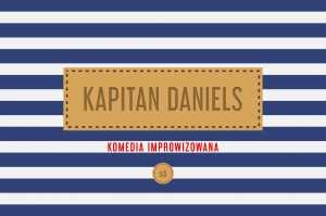 Komedia improwizowana: pokaz grupy warsztatowej „Kapitan Daniels”