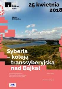 Syberia – koleją transsyberyjską nad Bajkał