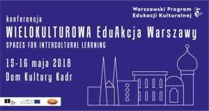 Spaces for Intercultural Learning - konferencja i warsztaty