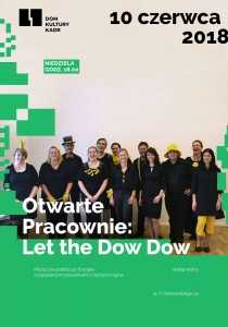 Let the Dow Dow - koncert w DK Kadr