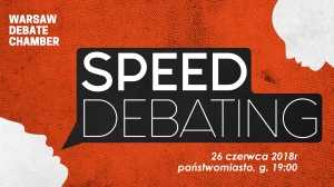 Speed Debating Warsaw #1