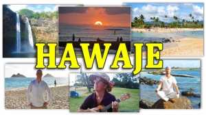 Hawaje: odwiedzić czy zamieszkać?