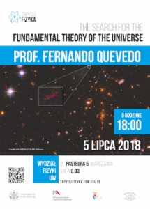 Prof. Fernando Quevedo – „The search for the fundamental theory of the Universe”