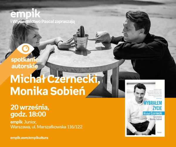 Inspirująca historia życia Michała Czerneckiego - spotkanie autorskie