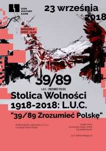 L.U.C. “39/89. Zrozumieć Polskę”