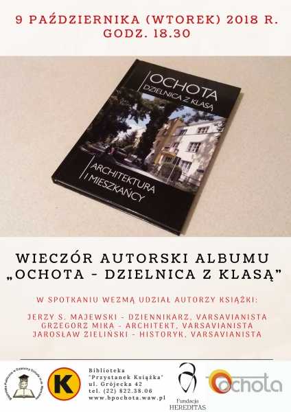 Promocja albumu "Ochota - dzielnica z klasą: architektura i mieszkańcy" 