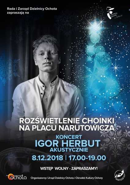 Rozświetlenie choinki na Placu Narutowicza i koncert Igora Herbuta