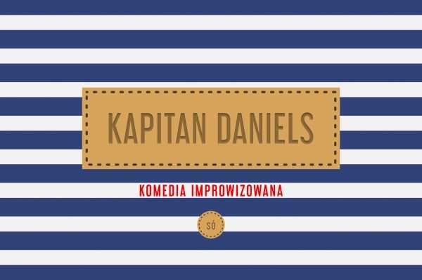 Wieczór komediowy: Pokaz grupy Kapitan Daniels