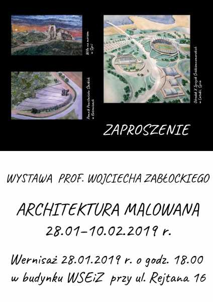 Wystawa prac prof. arch. Wojciecha Zabłockiego "Architektura malowana"
